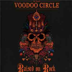 Alex Beyrodt's Voodoo Circle - Raised On Rock