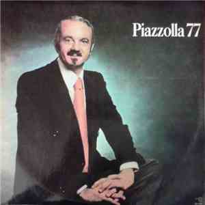 Astor Piazzolla - Piazzolla 77