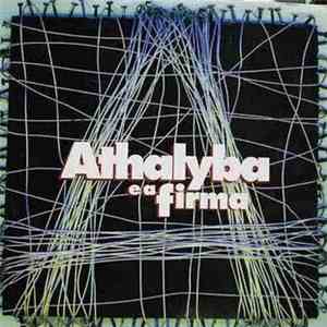 Athalyba E  A Firma - Athalyba E A Firma