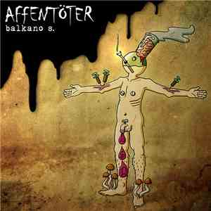Balkano S. - Affentöter