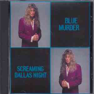 Blue Murder  - Screaming Dallas Night