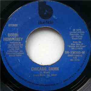 Bobbi Humphrey - Chicago, Damn / Just A Love Child