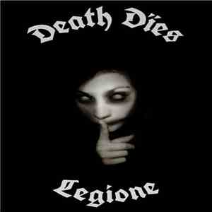 Death Dies - Legione