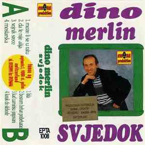 Dino Merlin - Svjedok