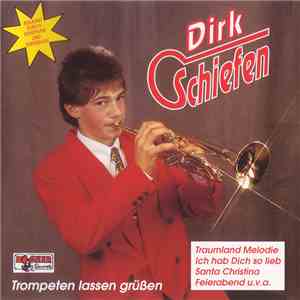 Dirk Schiefen - Trompeten Lassen Grüßen