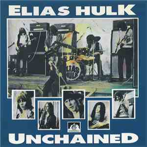 Elias Hulk - Unchained