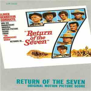Elmer Bernstein - Return Of The Seven (Original Motion Picture Score)