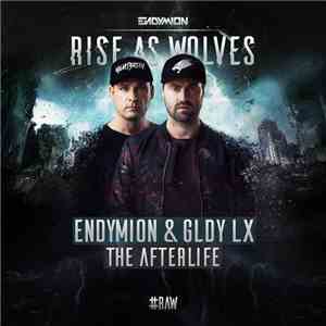 Endymion & GLDY LX - The Afterlife
