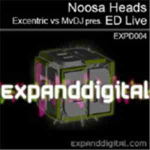 Excentric vs. MvDJ Presents ED Live - Noose Heads