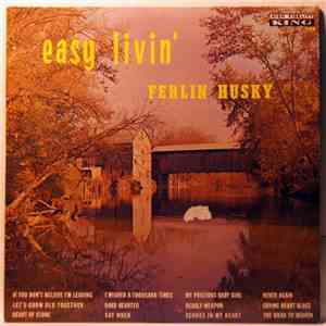 Ferlin Husky - Easy Livin'