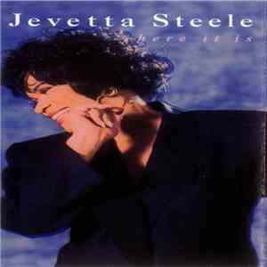Jevetta Steele - Here It Is