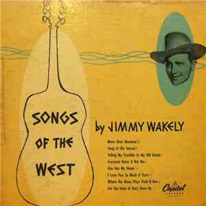 Jimmy Wakely - Songs Of The West