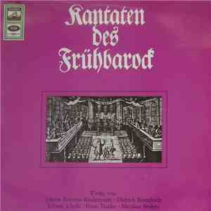 Johann Erasmus Kindermann, Dieterich Buxtehude, Johann Schelle, Franz Tunde ...