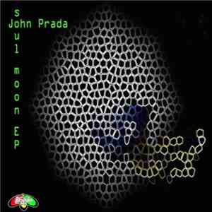 John Prada - Soul Moon EP