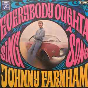 Johnny Farnham - Everybody Oughta Sing A Song