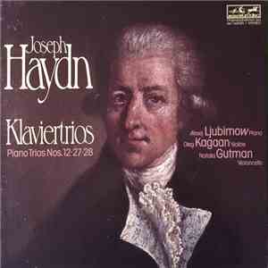 Joseph Haydn, Alexej Lubimov, Oleg Kagaan, Natalia Gutman - Klaviertrios -  ...