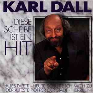 Karl Dall - Diese Scheibe Ist Ein Hit
