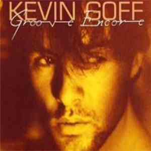 Kevin Goff - Groove Encore