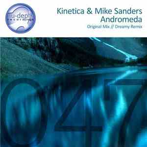 Kinetica  & Mike Sanders  - Andromeda