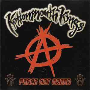 Kottonmouth Kings - Peace Not Greed