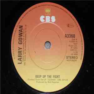 Larry Gowan - Keep Up The Fight