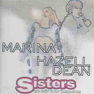 Marina  & Hazell Dean - Sisters Are Doin' It For Themselves