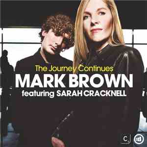 Mark Brown Feat. Sarah Cracknell - The Journey Continues