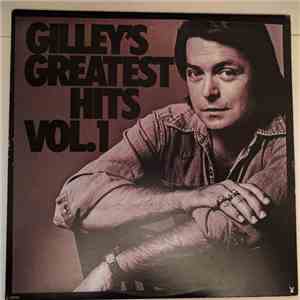 Mickey Gilley - Gilley's Greatest Hits Vol. 1