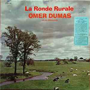 Omer Dumas - La Ronde Rurale