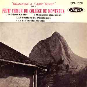 Petit Chœur Du Collège De Montreux - Hommage A L'Abbé Bovet