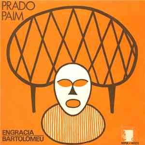 Prado Paim - Engrácia / Bartolomeu