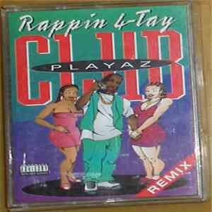 Rappin' 4-Tay - Playaz Club (Remix)