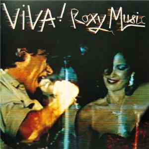 Roxy Music - Viva! Roxy Music - The Live Roxy Music Album