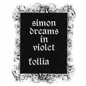Simon Dreams In Violet - Follia / Fiaba D'autunno