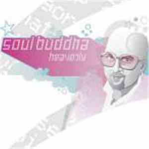 Soul Buddha - Heavenly