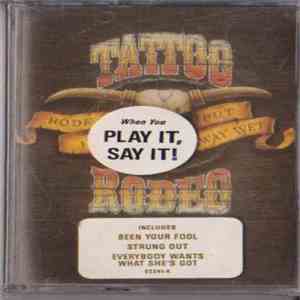 Tattoo Rodeo - Rode Hard - Put Away Wet