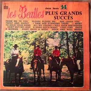 The Beatles - Dans Leurs 14 Plus Grands Succes