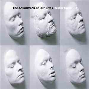 The Soundtrack Of Our Lives - Sister Surround