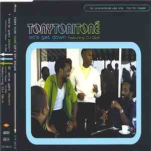 TonyToniToné Featuring DJ Quik - Let's Get Down