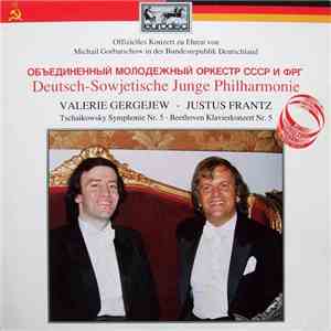 Valerie Gergejew, Justus Frantz, Deutsch-Sowjetische Junge Philharmonie - T ...