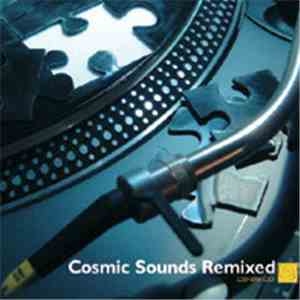 Various - Cosmic Sounds Remixed
