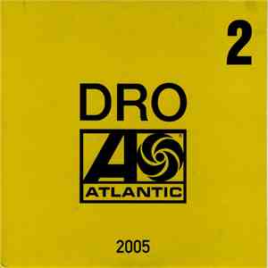 Various - DRO Atlantic 2 2005