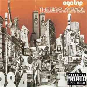 Various - Egotrip's The Big Playback