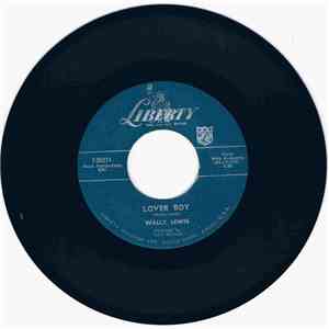 Wally Lewis - Lover Boy / My Baby Walks All Over Me