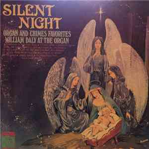 William Daly - Silent Night - Organ And Chimes Favorites
