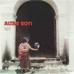 Altar Boys  - Forever Mercy