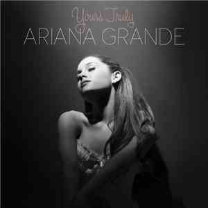 Ariana Grande - Yours Truly