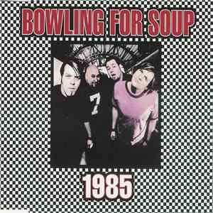 Bowling For Soup - 1985