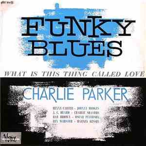 Charlie Parker, Various - Funky Blues