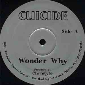 Cuicide - Wonder Why